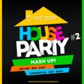DAVID GRANT - THE MASH UP - HOUSE PARTY EDITION #2 - (HIP HOP - POP - CLUB - ROCK - OLDIES)
