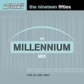 Mastermix The Millennium Mix The Nineteen Fifties