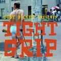 Tight Grip - Vol 11 (60s music, Go-Go music, Twisters)