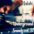 Underground Soundz #37 by DJ Halabi