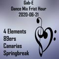 Gab-E - Dance Mix Frist Hour 2020-06-21
