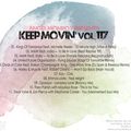 Angel Monroy Presents Keep Movin' 117