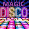 Magic Disco Hour Mix v307 by deejayjose