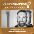 Claude VonStroke presents The Birdhouse 238