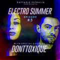 Raffaele Petralia - Electro Summer #5 with special GuestDJ DonTToxique