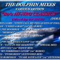 THE DOLPHIN MIXES - VARIOUS ARTISTS - ''80's HI-NRG CLASSICS'' (VOLUME 23)