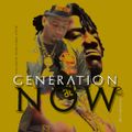 Generation Now 2:Nipsey Hussle, Mozzy, Berner, Dizzy Wright, Philthy Rich