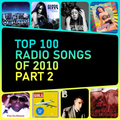 Top 100 Radio Songs of 2010 (Part 2)