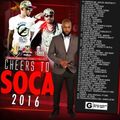 CHEERS TO SOCA 2016