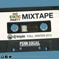 #NoStaticMix - Fall Winter 2013 - DJ Trayze - 1st Fridays @ Penn Social DC
