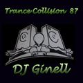 Trance Collision Session 87 Mixed by DJ Ginell