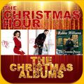 THE CHRISTMAS HOUR : THE CHRISTMAS ALBUMS