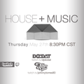 DJ DO-DAT I HOUSE + MUSIC w JOHNNY TORRES I 052721 I HOUSE MUSIC