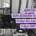 Jimpster Sofa Sessions 13 - 3/7/20