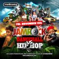 Jamrock Explosion - Dancehall VS HipHop || Nov 11th @ Melkweg
