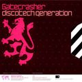 Gatecrasher-Discotech Generation-Cd1