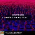 Valencia Destroy 10 Consecuencias @ Podium Podcast (La historia no contada de la Ruta, CAPIT. FINAL)