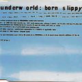UNDERWORLD - BORN SLIPPY -THE BOBBY BUSNACH LIPSTICK BOY REMIX-22.48