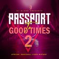 PASSPORT TO GOOD VIBES VOL. 2 (LATEST STREET ANTHEMS ) - DJ BLEND | Dancehall, Afrobeat, Gengetone