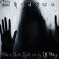 Shadows | Modern Dark Synth | DJ Mikey