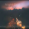 Liquid Fraction - Night Drift - Ambient Techno - DuB Techno -  Deep Minimal Mix - May 7th - 2021