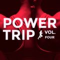 Power Trip, Vol. 4