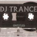 DJ Trance - Untitled (Split Tape With R.A.W)