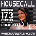 Housecall EP#173 (18/01/18) incl. a guest mix from Cherokee