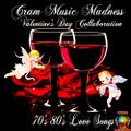 Cram Music Madness 2017 Valentine's Day Collaboration 70's 80's Love Songs