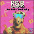 R&B Slowdown EP 129 - 80's Special