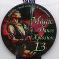 Magic dance xplosion 13.