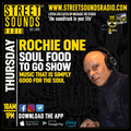 Rochie One with the Soul Food To Go Show on Street Sounds Radio 30/05/20241 000-1300