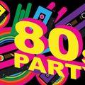 DJ Danny D presents The 30 Minute Blend! - The 80s Party! Totally Tubular Man!