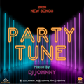2020 NEW SONGS PARTY MIX -mixed by DJ JOHNNY-