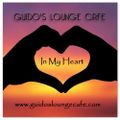 Guido's Lounge Cafe Broadcast 0244 In My Heart (20161104)