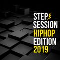 Step Session Hip-Hop Edition 2019 (Sample)