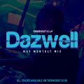 Dazwell's May Monthly Mix