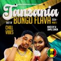Tanzania Chill Vibes: Best of Bongo Flava 2024 - Part 1