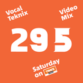 Trace Video Mix #295 VI by VocalTeknix