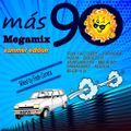 MÁS 90 MEGAMIX (summer edition) Mixed by Fede Carrera