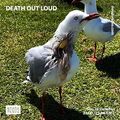 Death Out Loud: 24th October '21
