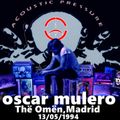 Oscar Mulero - Live @ Thë Omën,Madrid (13.05.1994) Cassette Sergio Cardoso