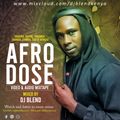 AFRO DOSE[Nigeria, Kenya, Tanzania, Uganda, Zambia, South Africa] - DJ BLEND