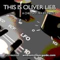 This Is Oliver Lieb - A chillout mix by Mike G (1992-2014)