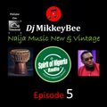 Naija Music New and Vintage (Spirit of Nigeria Radio) Episode 5 (Wrinkers Exp, Fela, Osita Osadebe)
