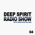 Deep Spirit Radio Show 04
