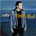 ATB The DJ - In The Mix Cd 1