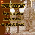 Va ofer:  Švejk în al Doilea Război Mondial -de- Bertold Brecht - Radio Moldova