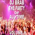 DJ Brab - The Party Of All Time Megamix Vol 1 (Section DJ Brab)