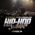 Hip Hop Journal Episode 30 w/ DJ Stikmand